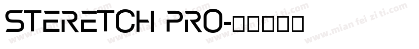 STERETCH PRO字体转换